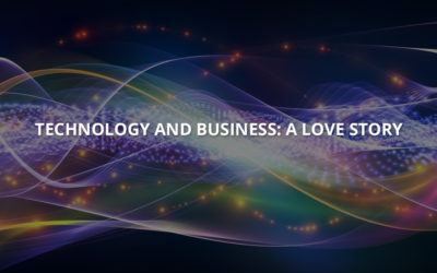 Technology and Business: A Love Story